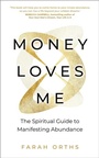 Cover: Money Loves Me - Hay House Inc