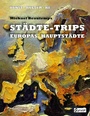 Cover: Städte-Trips - BoD - Books on Demand