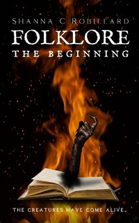 Enlarge image Cover: Folklore: The Beginning - Shanna Robillard