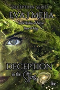 Cover: Deception in the Stars (Deception ITRON Series, #1) - Eva J Mejia