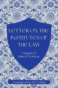 Abbildung von: Letter on the Institutes of the Law - Dalcassian Publishing Company