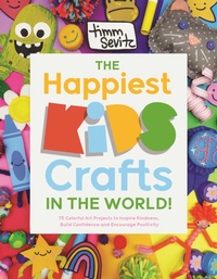 Abbildung von: The Happiest Kids Crafts in the World! - Page Street Kids
