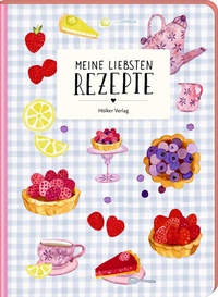Abbildung von: Meine liebsten Rezepte - Tea Time - Hölker Verlag