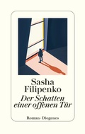 Cover: Der Schatten einer offenen T&uuml;r - Diogenes