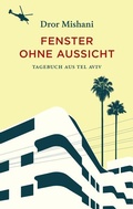 Cover: Fenster ohne Aussicht - Diogenes