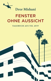 Abbildung von: Fenster ohne Aussicht - Diogenes
