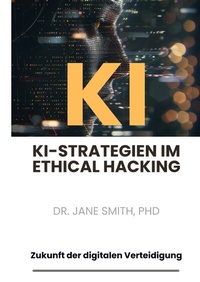 Abbildung von: KI-Strategien im Ethical Hacking - tredition