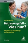 Cover: Betreuungsfall - was nun? - C.H.BECK