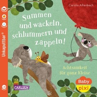 Abbildung von: Baby Pixi (unkaputtbar) 124: Summen und wackeln, schlummern und zappeln - Carlsen