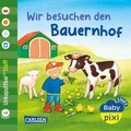 Cover: Baby Pixi (unkaputtbar) 167: Baby Pixi Stoff: Wir besuchen den Bauernhof - Carlsen