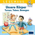 Cover: LESEMAUS 179: Unsere K&ouml;rper - Turnen, Toben, Bewegen - Carlsen