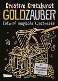 Cover: Kratzbilder f&uuml;r Kinder: Kreative Kratzkunst: Goldzauber - Carlsen