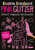 Cover: Kratzbilder f&uuml;r Kinder: Kreative Kratzkunst: Pink Glitzer - Carlsen