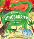 Cover: So lebten die Dinosaurier und andere Tiere der Urzeit - Carlsen