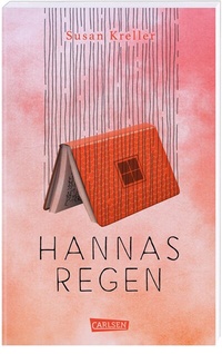 Enlarge image Cover: Hannas Regen - Carlsen