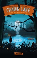 Cover: Crater Lake: Schlaf NIEMALS ein (Crater Lake 1) - Carlsen
