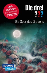 Abbildung von: Die drei ???: Die Spur des Grauens. Dreifachband (Enthält die Bände: Im Haus des Henkers, Die Villa der Toten, Die flüsternden Puppen) - Carlsen