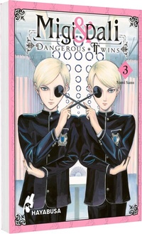 Abbildung von: Migi & Dali - Dangerous Twins 3 - Hayabusa