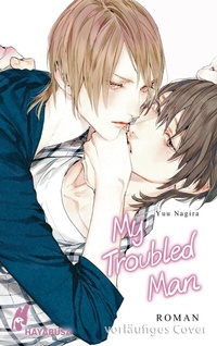 Abbildung von: My Troubled Man (My Beautiful Man 3) - Hayabusa