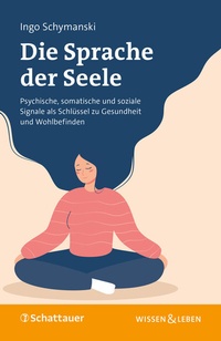 Abbildung von: Die Sprache der Seele - Schattauer