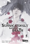 Cover: A Suffocatingly Lonely Death 5 - Carlsen Manga