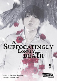 Enlarge image Cover: A Suffocatingly Lonely Death 5 - Carlsen Manga