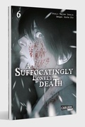 Cover: A Suffocatingly Lonely Death 6 - Carlsen Manga