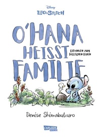 Abbildung von: Lilo & Stitch: O'hana heißt Familie - Carlsen Comics