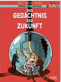 Abbildung von: Spirou und Fantasio 55: Das Gedächtnis der Zukunft - Carlsen Comics