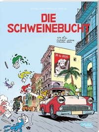 Abbildung von: Spirou und Fantasio Spezial 43: Die Schweinebucht - Carlsen Comics