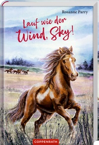 Enlarge image Cover: Lauf wie der Wind, Sky! - Coppenrath