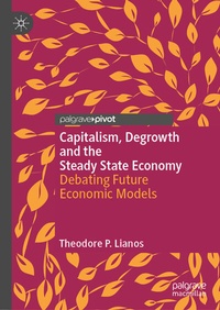 Abbildung von: Capitalism, Degrowth and the Steady State Economy - Palgrave Macmillan