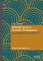 Cover: Informal Sector in Economic Development - Palgrave Macmillan