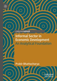 Enlarge image Cover: Informal Sector in Economic Development - Palgrave Macmillan