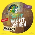 Cover: Bitte nicht &ouml;ffnen - H&ouml;rspiele 5: Magic! Das H&ouml;rspiel - Silberfisch