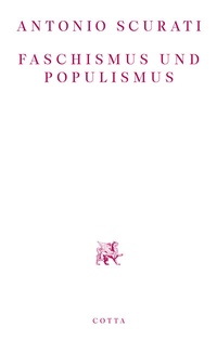 Abbildung von: Faschismus und Populismus - Cotta
