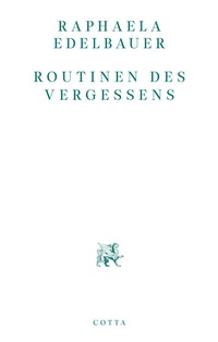 Abbildung von: Routinen des Vergessens - Cotta