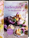 Cover: Kuchengl&uuml;ck f&uuml;r das ganze Jahr - H&ouml;lker Verlag