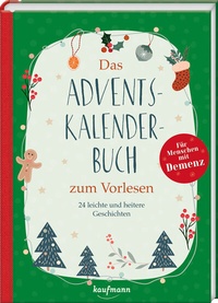 Abbildung von: Das Adventskalenderbuch zum Vorlesen für Menschen mit Demenz - Kaufmann Verlag
