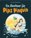 Cover: Ein Abenteuer f&uuml;r Pips Pinguin - Kaufmann Verlag