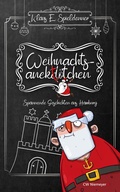 Cover: Weihnachtsanekt&ouml;tchen - Spannende Geschichten aus Hamburg - CW Niemeyer Buchverlage