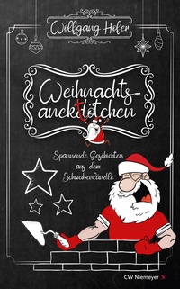Bild: Weihnachtsanektötchen - Spannende Geschichten aus dem Schwabenländle - CW Niemeyer Buchverlage