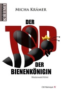 Cover: Der Tod der Bienenk&ouml;nigin - CW Niemeyer Buchverlage