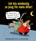Cover: Ich bin eindeutig zu jung f&uuml;r mein Alter! - Lappan