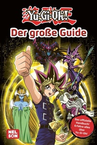 Abbildung von: Yu-Gi-Oh!: Der große Guide - Nelson