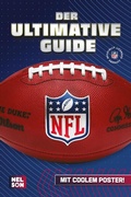 Cover: NFL - Der ultimative Guide: Die wichtigsten Infos, Regeln und Fakten &uuml;ber American Football und die National Football League - Nelson