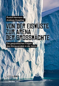 Abbildung von: Von der Eiswüste zur Arena der Grossmächte - NZZ Libro ein Imprint der Schwabe Verlagsgruppe AG