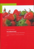 Cover: Im Erdbeerland - Stiftung Museumsdorf Cloppenburg