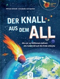 Cover: Der Knall aus dem All - klein & gro&szlig; Verlag