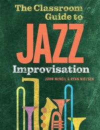 Abbildung von: The Classroom Guide to Jazz Improvisation - OUP eBook